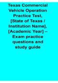 Texas Commercial Vehicle Operation Practice Test State of Texas Institution Name Academic Year Latest CDL Exam Review Test Bank with Solution 2026&sol; 2027