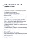 Child Life Exam Practice -2 with Complete Solutions