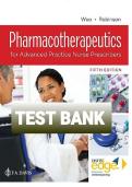 Complete Test Bank - Pharmacotherapeutics for Advanced Practice Nurse Prescribers 5th Ed - Q&A