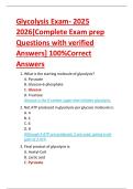 Glycolysis Exam- 2025 &NewLine;2026&lbrack;Complete Exam prep &NewLine;Questions with verified &NewLine;Answers&rsqb; 100&percnt;Correct &NewLine;Answers