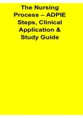 The Nursing Process ADPIE Steps Clinical Application and Study Guide Latest 2026&sol; 2027 Nursing Exam Review Test Bank with Solution