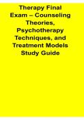 Therapy Final Exam Counseling Theories Psychotherapy Techniques and Treatment Models Latest 2026&sol; 2027 Mental Health Exam Review Test Bank with Solution