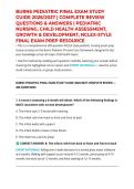 BURNS PEDIATRIC FINAL EXAM STUDY GUIDE 2026&sol;2027 &vert; COMPLETE REVIEW QUESTIONS & ANSWERS &vert; PEDIATRIC NURSING&comma; CHILD HEALTH ASSESSMENT&comma; GROWTH & DEVELOPMENT&comma; NCLEX-STYLE FINAL EXAM PREP RESOURCE