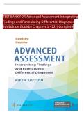 TEST BANK FOR Advanced Assessment Interpreting &NewLine;Findings and Formulating Differential Diagnoses &NewLine;5th Edition Goolsby Chapters 1 - 22 &vert; Complete