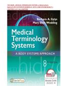 TEST BANK - MEDICAL TERMINOLOGY SYSTEMS- A Body Systems&NewLine;Approach 8TH EDITION BY BARBARA A&period; GYLYS &vert;ISBN-978-0803658677 &vert;&NewLine;CHAPTERS 1-15 &vert; ALL CHAPTERS 