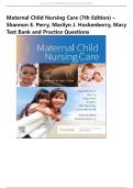 Maternal Child Nursing Care &lpar;7th Edition&rpar; &ndash; Shannon E&period; Perry&comma; Marilyn J&period; Hockenberry&comma; Mary Test Bank and Practice Questions