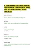FITOUR PRIMARY PERSONAL TRAINING&NewLine;CERTIFICATION COURSE ACTUAL PAPER&NewLine;2026 QUESTIONS WITH SOLUTIONS&NewLine;GRADED A&plus;&NewLine;