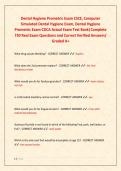 Dental Hygiene Prometric Exam CSCE&comma; Computer &NewLine;Simulated Dental Hygiene Exam&comma; Dental Hygiene &NewLine;Prometric Exam CDCA Actual Exam Test Bank&vert;Complete &NewLine;730 Real Exam Questions and Correct Verified Answers&sol; &NewLine;Graded A&plus;