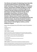 The Ultimate and Complete Periodontology Study Guide 2025&comma; Covering Periodontal Anatomy and Physiology&comma; Gingival Health and Disease&comma; Etiology and Pathogenesis of Periodontal Diseases&comma; Dental Plaque and Biofilm Management&comma; Gingivitis and Periodontitis Asse