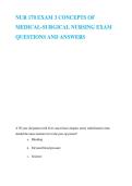 NUR 170 EXAM 3 CONCEPTS OF MEDICAL-SURGICAL NURSING EXAM QUESTIONS AND ANSWERS