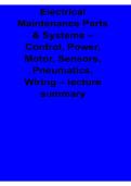 Electrical Maintenance Parts & Systems Control Power Motor Sensors Pneumatics Wiring Lecture Summary Questions and Answers with Solution 2025&sol; 2026