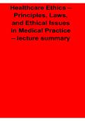 Healthcare Ethics Principles Laws and Ethical Issues in Medical Practice Study Guide 2026 Updated Lecture Summary