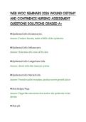 WEB WOC SEMINARS 2026 WOUND OSTOMY&NewLine;AND CONTINENCE NURSING ASSESSMENT&NewLine;QUESTIONS SOLUTIONS GRADED A&plus;