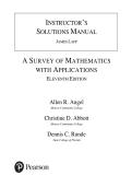 Instruction&rsquo;s Solution Manual for A Survey of Mathematics with Applications 11th Edition by Allen R&period; Angel&comma; Christine D&period; Abbott & Dennis C&period; Runde&period; A&plus; Latest