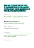 WGU C702 FORENSICS AND NETWORK&NewLine;INTRUSION CERTIFICATION EVALUATION&NewLine;TEST BANK WITH SOLVED QUESTIONS AND&NewLine;FULL SOLUTION GUARANTEED PASS&NewLine;