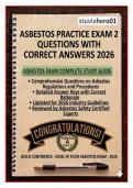 Asbestos Practice Exam 2 Questions with Correct Answers 2026 &vert; AHERA&sol;EPA Certification Test Bank &ndash; Complete A&plus; Study Guide