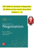 Test Bank Essentials of Negotiation 7th Edition by Roy J&period; Lewicki&comma; Bruce Barry & David M&period; Saunders Chapters 1&ndash;12 Complete Questions and Answers ISBN 9781260399455