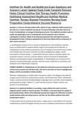 Nutrition for Health and Healthcare Exam Questions and Answers Latest Updated Study Guide Complete Revision Notes Clinical Nutrition Diet Therapy Health Promotion Nutritional Assessment Healthcare Nutrition Medical Nutrition Therapy Disease Prevention Nur