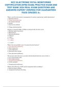 NCC Electronic Fetal Monitoring &lpar;EFM&rpar; Certification Exam 2024 Questions & Answers &vert; Complete Practice Test Bank &vert; FHR Interpretation&comma; NICHD Categories&comma; NST&comma; BPP&comma; Cord Gases & Intrauterine Resuscitation Study Guide