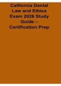 California Dental Law and Ethics Exam 2026 Study Guide &ndash; Certification Prep for Regulations&comma; Ethics and Professional Practice