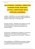 CALIFORNIA FUNERAL DIRECTOR &NewLine;LICENSE EXAM 2026&sol;2027 &NewLine;ACTUAL QUESTIONS WITH &NewLine;VERIFIED ANSWERS&period; 