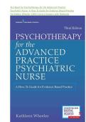 Test Bank for Psychotherapy for the Advanced Practice&NewLine;Psychiatric Nurse&colon; A How-To Guide for Evidence-Based Practice&NewLine;3rd Edition Wheeler 100&percnt; Correct Answers with Rationals &vert; ISBN-13&NewLine;978-0826193797 &vert; All Chapters &NewLine;