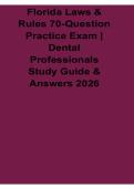 Florida Laws & Rules 70-Question Practice Exam Dental Professionals Study Guide & Answers 2025&sol; 2026 Comprehensive Dental Board Test Prep with Solution