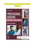 TEST BANK FOR &NewLine;Professional Nursing&colon; Concepts & Challenges&comma; 10th Edition &NewLine;By&colon; Beth Black PhD&comma; RN&comma; FAAN &lpar;Author&rpar; 