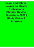 Legal and Ethical Issues for Health Professions Chapter Review Questions 2025&sol; 2026 Study Guide & Practice with Solution