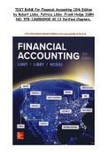 TEST BANK For Financial Accounting 10th Edition &NewLine;by Robert Libby&comma; Patricia Libby &comma;Frank Hodge ISBN &NewLine;NO&colon; 978-1260565430 All 13 Verified Chapters&period; &NewLine;