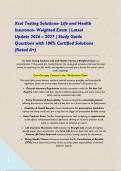 Xcel Testing Solutions- Life and Health Insurance- Weighted Exam &vert; Latest Update 2026 &ndash; 2027 &vert; Study Guide Questions with 100&percnt; Certified Solutions &lpar;Rated A&plus;&rpar;&NewLine;
