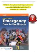 Test Bank for Nancy Caroline&rsquo;s Emergency Care in the Streets 8th Edition by Nancy Caroline Chapters 1&ndash;53 A&plus;