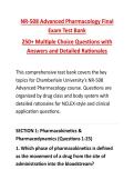 NR-508 Advanced Pharmacology Final Exam Test Bank&NewLine;250&plus; Multiple Choice Questions with Answers and Detailed Rationales