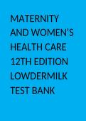 Test Bank for Maternity & Women&rsquo;s Health Care 12th Edition by Lowdermilk A&plus;