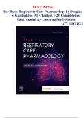 TEST BANK  For Rau's Respiratory Care Pharmacology by Douglas S&period; Gardenhire&period; &vert;All Chapters 1-23&vert; Complete test bank&comma; graded A&plus; Latest updated version 11TH EDITION