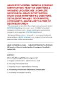 ABMDI POSTMORTEM CHANGES &lpar;FORENSIC CERTIFICATION&rpar; PRACTICE QUESTIONS & ANSWERS UPDATED 2026 &vert; COMPLETE MEDICOLEGAL DEATH INVESTIGATION STUDY GUIDE WITH VERIFIED QUESTIONS&comma; DETAILED RATIONALES&comma; RIGOR MORTIS&comma; LIVOR MORTIS&comma; ALGOR MORTIS & TIME OF DEATH ESTIM