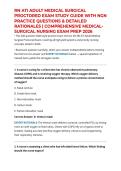 RN ATI ADULT MEDICAL SURGICAL PROCTORED EXAM STUDY GUIDE WITH NGN PRACTICE QUESTIONS & DETAILED RATIONALES &vert; COMPREHENSIVE MEDICAL-SURGICAL NURSING EXAM PREP 2026