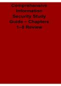 Comprehensive Information Security Study Guide Chapters 1&ndash;8 Review 2025&sol; 2026 Cybersecurity Exam Preparation and Core Concepts Practice Resource