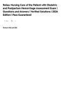 Relias&colon; Nursing Care of the Patient with Obstetric&NewLine;and Postpartum Hemorrhage Assessment Exam &vert;&NewLine;Questions and Answers &vert; Verified Solutions &vert; 2026&NewLine;Edition &vert; Pass Guaranteed