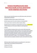 EVOLVE PHARMACOLOGY HESI&NewLine;PRACTICE EXAM&vert; ACTUAL QUESTIONS&NewLine;WITH VERIFIED SOLUTIONS
