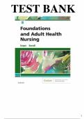 Test bank for Foundations and Adult Health Nursing 8th Edition&NewLine;by Kim Cooper MSN RN &lpar;Author&rpar;&comma; Kelly Gosnell MSN RN &lpar;Author&rpar; all pages fully covered with test questions and answers guide A&plus;