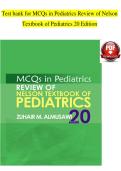 Test bank for MCQs in Pediatrics Review of Nelson &NewLine;Textbook of Pediatrics 20 Edition