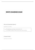 WHITE DIAMOND STUDY GUIDE QUESTIONS AND VERIFIED ANSWERS