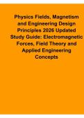 Physics Fields Magnetism and Engineering Design Principles Study Guide Physics Exam Review Engineering Concepts 2025&sol; 2026 Updated with Solution