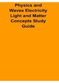 Physics and Waves Electricity Light and Matter Concepts Study Guide Physics Concepts Exam Review 2025&sol; 2026 Updated with Solution