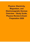 Physics Electricity Magnetism and Electromagnetic Devices Overview Study Guide Physics Review Exam Prep 2025&sol; 2026 Updated with Solution