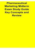 Pharmaceutical Marketing Midterm Exam Study Guide Key Concepts Review Pharmaceutical Sales Promotion Exam Prep 2025&sol; 2026 Updated with Solution
