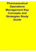 Pharmaceutical Operations Management Key Concepts and Strategies Study Guide Pharmacy Management Exam Prep Healthcare Operations 2025&sol; 2026 Updated with Solution