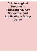 Criminological Theories Foundations Key Concepts and Applications Study Guide 2025&sol; 2026 Updated with Solution