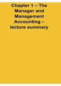 Chapter 1 The Manager and Management Accounting Lecture Summary 2025&sol; 2026 Updated with Solution